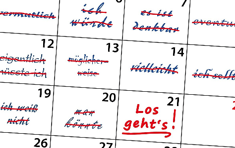 Wie man vom Vorhaben zum Handeln kommt